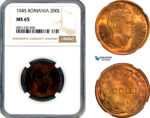 AM322, Romania, Mihai I, 200 Lei 1945, Bucharest Mint, NGC MS65